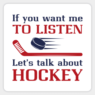 Talk About Hockey Sticker